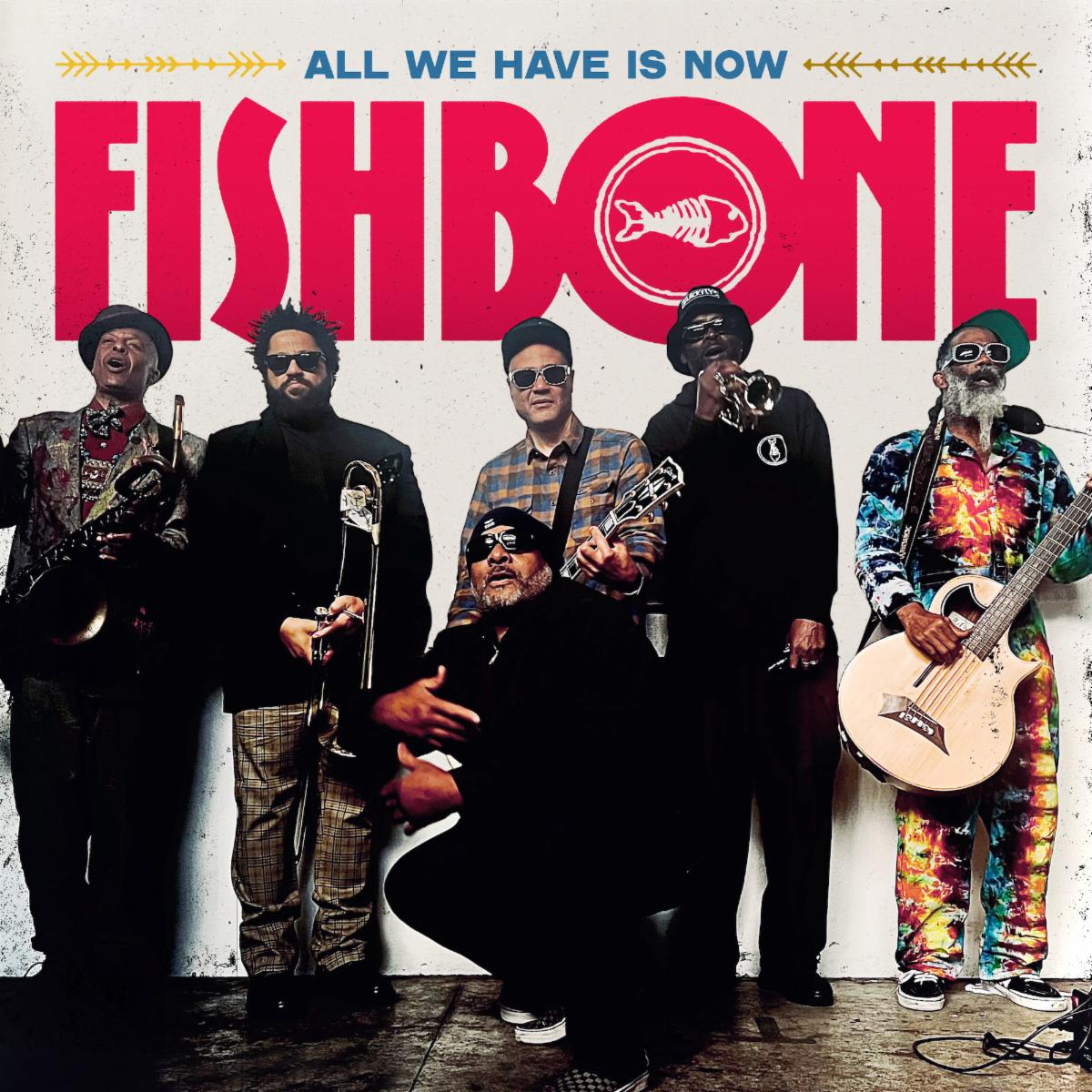 Fishbone | All We Have Is Now | 3hive.com